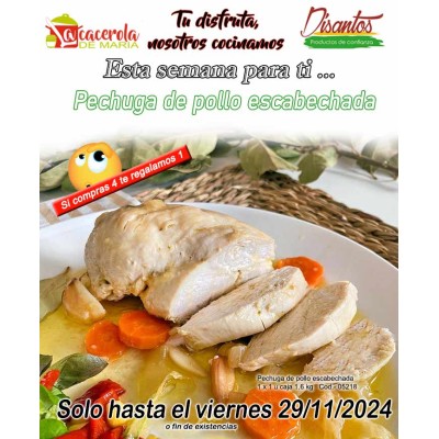 Pechuga Pollo escabechada 1.6 klg